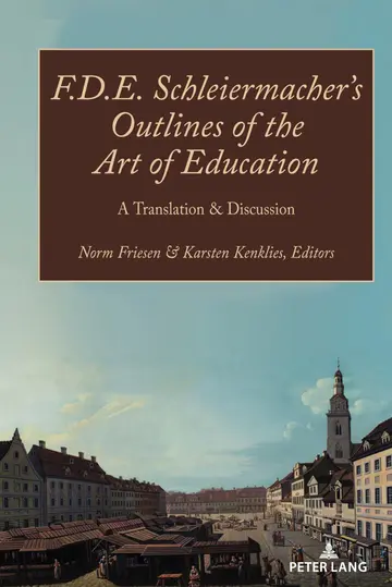 Cover of F.D.E. Schleiermacher’s Outlines of the Art of Education