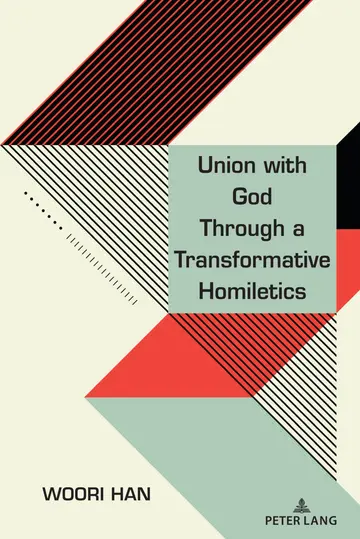 Cover of Union with God Through a Transformative Homiletics