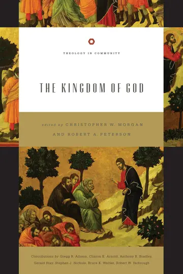 Cover of The Kingdom of God (Theology in Community)