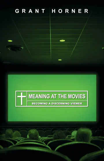 Cover of Meaning at the Movies