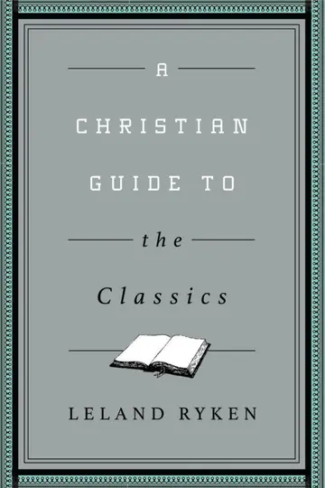 Cover of A Christian Guide to the Classics