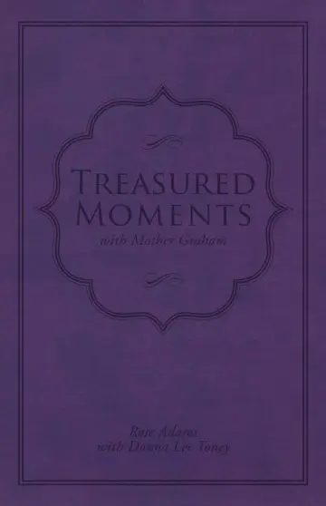 Cover of Treasured Moments with Mother Graham