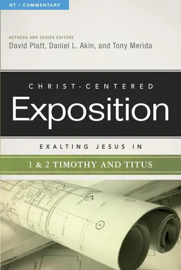 Cover of Exalting Jesus in 1 & 2 Timothy and Titus