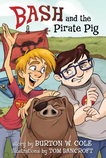 Cover of Bash and the Pirate Pig