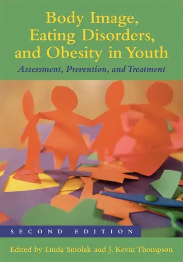 Cover of Body Image, Eating Disorders, and Obesity in Youth