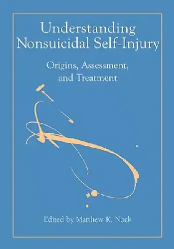 Cover of Understanding Nonsuicidal Self-Injury