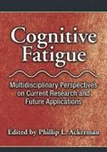 Cover of Cognitive Fatigue