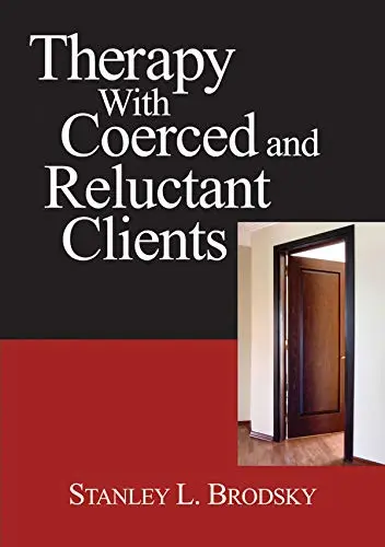 Cover of Therapy with Coerced and Reluctant Clients