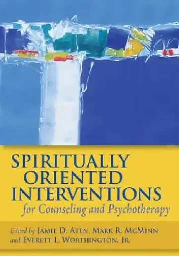 Cover of Spiritually Oriented Interventions for Counseling and Psychotherapy