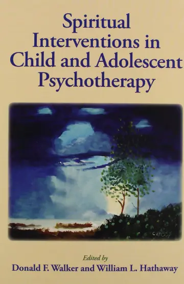 Cover of Spiritual Interventions in Child and Adolescent Psychotherapy