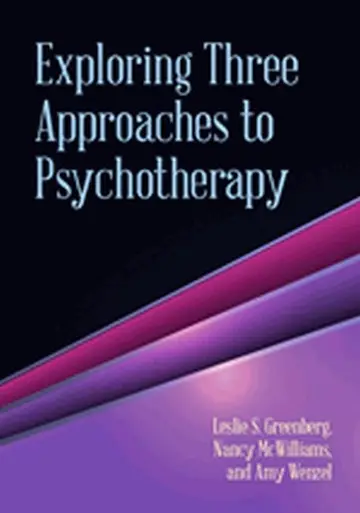 Cover of Exploring Three Approaches to Psychotherapy
