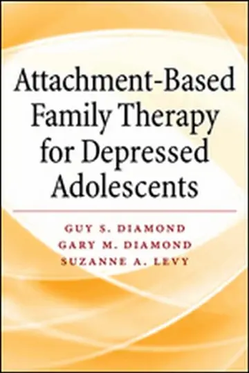 Cover of Attachment-Based Family Therapy for Depressed Adolescents