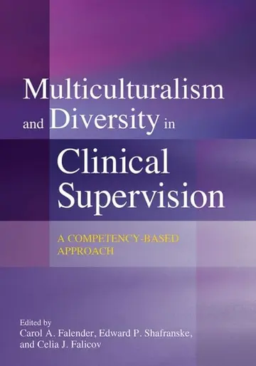 Cover of Multiculturalism and Diversity in Clinical Supervision