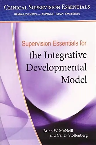 Cover of Supervision Essentials for the Integrative Developmental Model