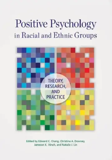 Cover of Positive Psychology in Racial and Ethnic Groups