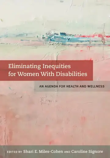 Cover of Eliminating Inequities for Women with Disabilities