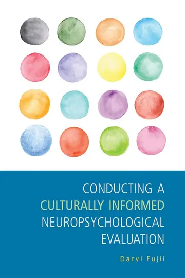 Cover of Conducting a Culturally Informed Neuropsychological Evaluation