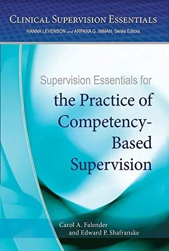 Cover of Supervision Essentials for the Practice of Competency-Based Supervision