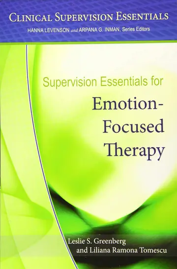 Cover of Supervision Essentials for Emotion-Focused Therapy
