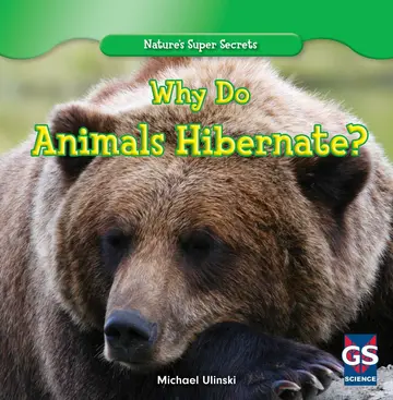 Cover of Why Do Animals Hibernate?