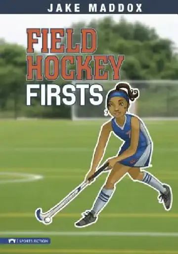 Cover of Field Hockey Firsts