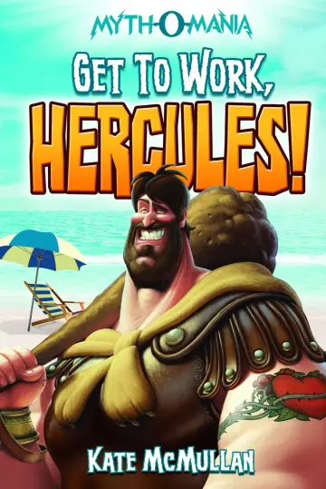 Cover of Get to Work, Hercules!