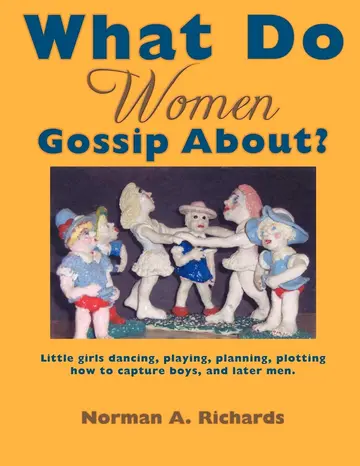Cover of What Do Women Gossip About?
