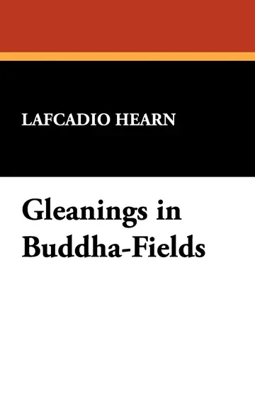 Cover of Gleanings in Buddha-Fields