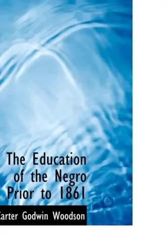 Cover of The Education of the Negro Prior to 1861