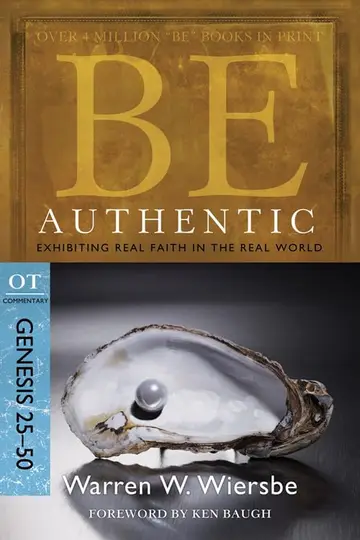 Cover of Be Authentic Genesis 25-50