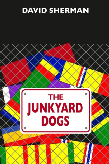 Cover of The Junkyard Dogs
