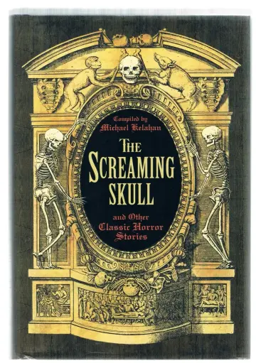 Cover of The Screaming Skull and Other Classic Horror Stories