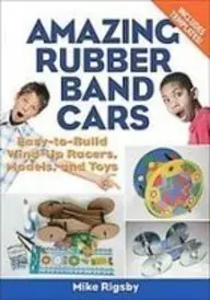 Cover of Amazing Rubber Band Cars