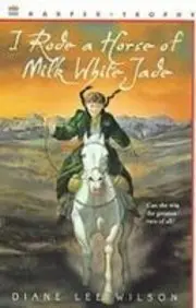 Cover of I Rode a Horse of Milk White Jade