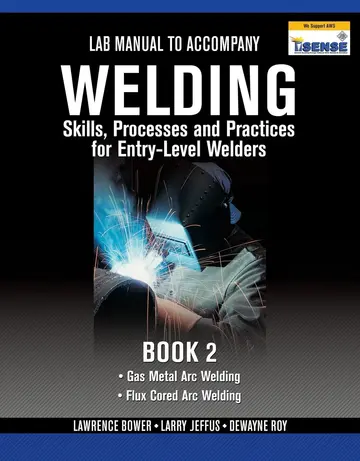 Cover of Lab Manual for Jeffus/Bower's Welding Skills, Processes and Practices for Entry-Level Welders, Book 2