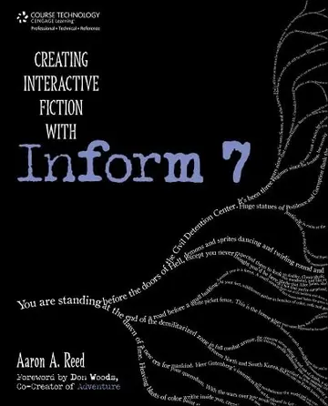 Cover of Creating Interactive Fiction with Inform 7