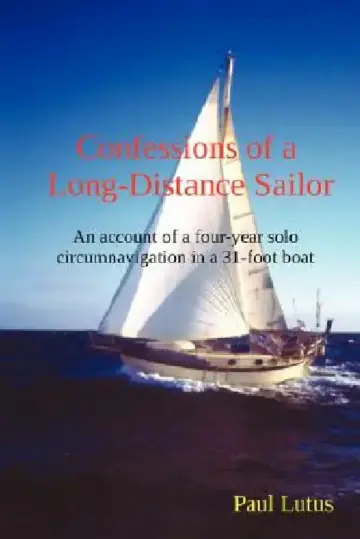 Cover of Confessions of a Long-Distance Sailor