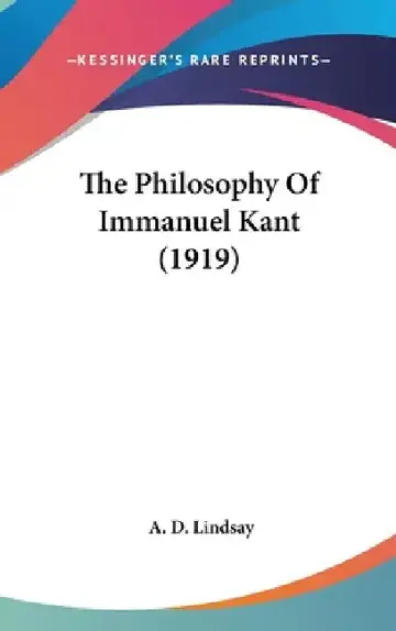 Cover of The Philosophy Of Immanuel Kant (1919)
