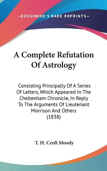 Cover of A Complete Refutation of Astrology