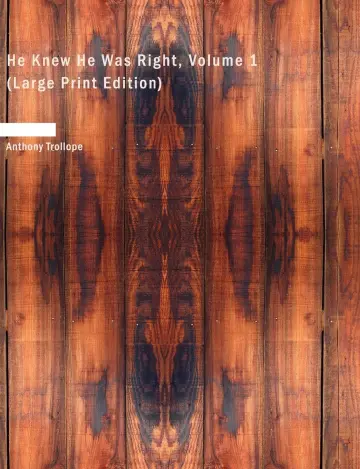 Cover of He Knew He Was Right, Volume 1