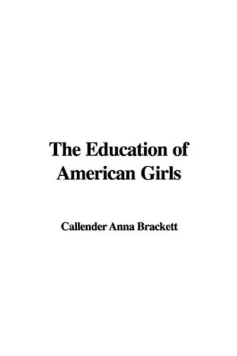 Cover of The Education of American Girls