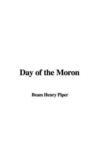 Cover of Day of the Moron