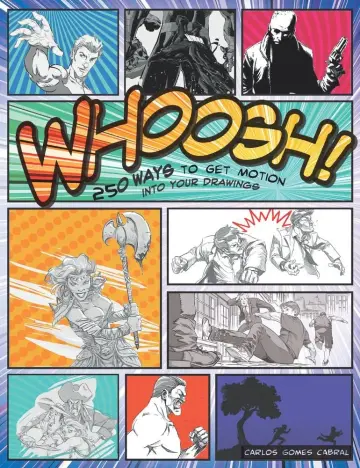 Cover of Whoosh! 250 Ways to Get Motion into Your Drawings