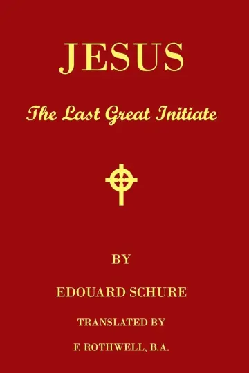 Cover of Jesus, the Last Great Initiate