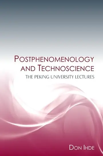 Cover of Postphenomenology and Technoscience