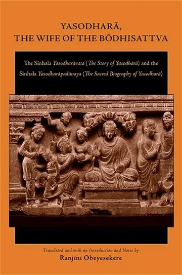 Cover of Yasodhara, the Wife of the Bodhisattva