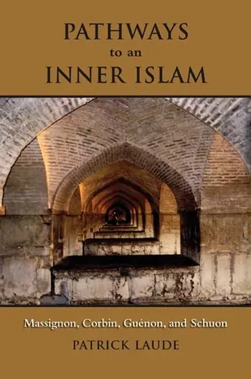 Cover of Pathways to an Inner Islam