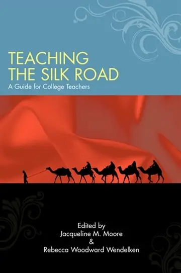 Cover of Teaching the Silk Road