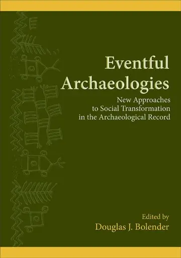 Cover of Eventful Archaeologies