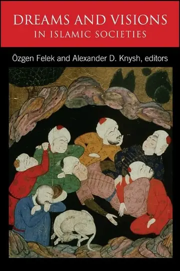 Cover of Dreams and Visions in Islamic Societies
